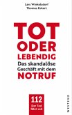 Tod oder lebendig