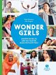 Wonder Girls. Unsere Reise zu den... - Bild 1