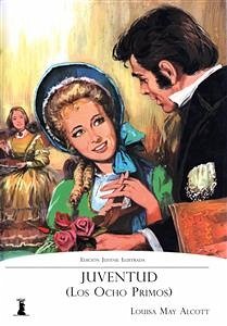 Juventud (Los ocho primos) (eBook, ePUB) - May Alcott, Louisa