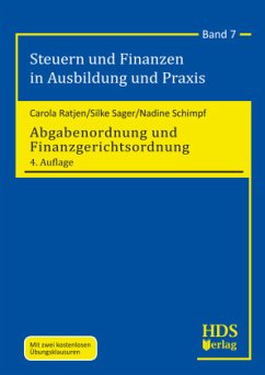 Abgabenordnung und Finanzgerichtsordnung - Sager, Silke;Ratjen, Carola;Schimpf, Nadine