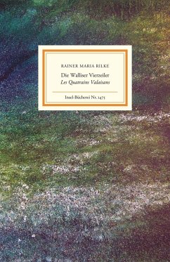 Die Walliser Vierzeiler/Les Quatrains Valaisans - Rilke, Rainer Maria