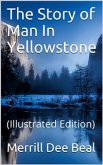 The Story of Man In Yellowstone (eBook, PDF)