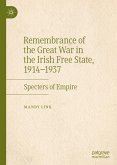 Remembrance of the Great War in the Irish Free State, 1914-1937