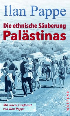 Die ethnische Säuberung Palästinas - Pappe, Ilan