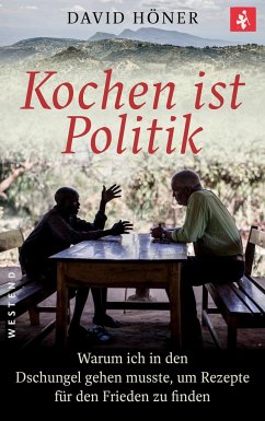 Kochen ist Politik - Höner, David