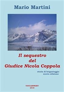 Il sequestro del Giudice Nicola Coppola (eBook, ePUB) - Martini, Mario