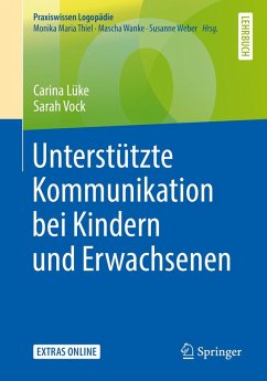 Unterstützte Kommunikation bei Kindern und Erwachsenen (eBook, PDF) - Lüke, Carina; Vock, Sarah