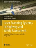 Laser Scanning Systems in Highway and Safety Assessment (eBook, PDF)