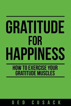 Gratitude for Happiness - Cusack, Ged