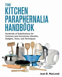 The Kitchen Paraphernalia Handbook - MacLeod, Jean B.