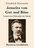 Jenseits von Gut und Böse (Großdruck)