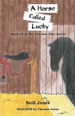 A Horse Called Lucky - Jones, Neill