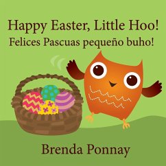 Happy Easter, Little Hoo! / Felices Pascuas pequeño buho! - Ponnay, Brenda