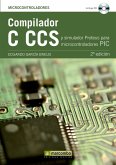 Compilador C CCS y Simulador Proteus para Microcontroladores PIC (eBook, ePUB) Compilador C CCS y Simulador Proteus para Microcontroladores PIC (eBook, ePUB)
