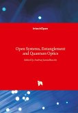 Open Systems, Entanglement and Quantum Optics