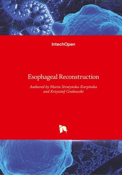 Esophageal Reconstruction - Struty¿ska-Karpi¿ska, Marta; Grabowski, Krzysztof