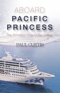 Aboard Pacific Princess - Curtis, Paul