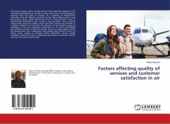 Factors affecting quality of services and customer satisfaction in air