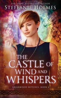 The Castle of Wind and Whispers - Holmes, Steffanie