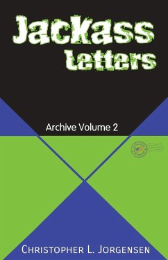 Jackass Letters - Jorgensen, Christopher L.