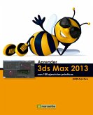 Aprender 3DS Max 2013 con 100 ejercicios prácticos (eBook, ePUB)