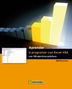 Aprender a programar con Excel VBA con 100 ejercicios práctico (eBook, ePUB) - Mediaactive