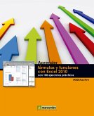 Aprender fórmulas y funciones con Excel 2010 con 100 ejercicios prácticos (eBook, ePUB)