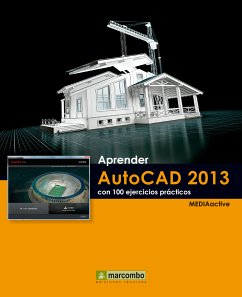 Aprender AutoCAD 2013 con 100 ejercicios prácticos (eBook, ePUB) - MEDIAactive