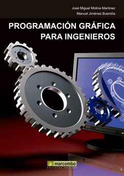Programación gráfica para ingenieros (eBook, ePUB) - Molina Martínez, José Miguel; Jiménez Buendía, Manuel