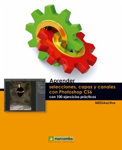 Aprender selecciones, capas y canales con Photoshop CS6 (eBook, ePUB) - Mediaactive