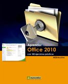 Aprender Office 2010 con 100 ejercicios prácticos (eBook, ePUB)