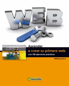 Aprender a crear su primera página web con 100 ejercicios prácticos (eBook, ePUB) - Mediaactive