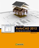 Aprender Autocad 2012 con 100 ejercicios prácticos (eBook, ePUB)