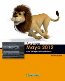 Aprender Maya 2012 con 100 ejercicios prácticos (eBook, ePUB)