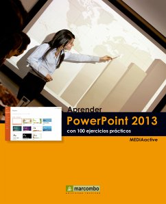 Aprender PowerPoint 2013 con 100 ejercicios prácticos (eBook, ePUB) - MEDIAactive