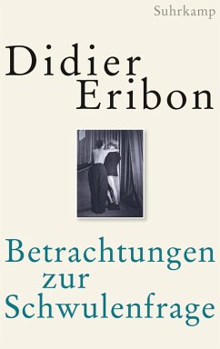 Betrachtungen zur Schwulenfrage (eBook, ePUB) - Eribon, Didier