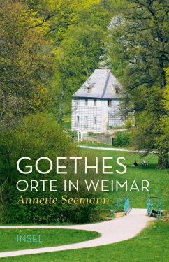 Goethes Orte in Weimar (eBook, ePUB) - Seemann, Annette