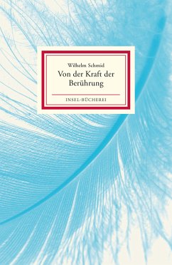 Von der Kraft der Berührung (eBook, ePUB) - Schmid, Wilhelm