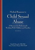 Medical Response to Child Sexual Abuse, Second Edition