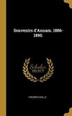 Souvenirs d'Annam. 1886-1890. Souvenirs d'Annam. 1886-1890.