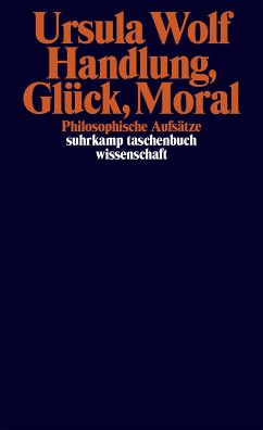 Handlung, Glück, Moral (eBook, ePUB) - Wolf, Ursula