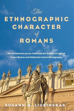 The Ethnographic Character of Romans - Liubinskas, Susann M.