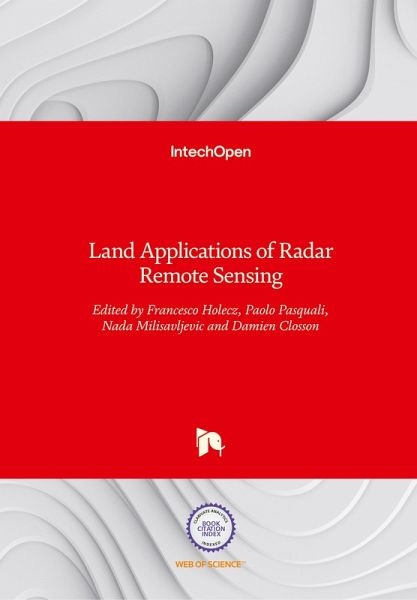 Land Applications of Radar Remote Sensing Land Applications of Radar Remote Sensing