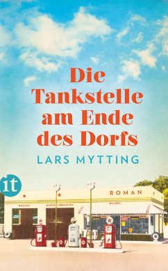 Die Tankstelle am Ende des Dorfs (eBook, ePUB) - Mytting, Lars