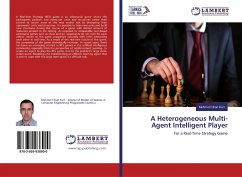 A Heterogeneous Multi-Agent Intelligent Player - Kurt, Mehmet Cihan