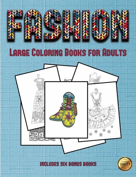 Large Coloring Books for Adults (Fashion): This Book Has 36 Coloring