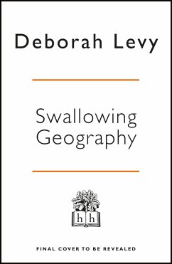 Swallowing Geography - Levy, Deborah