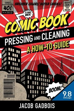 Comic Book Pressing and Cleaning - Gadbois, Jacob