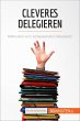 Cleveres Delegieren (eBook, ePUB) - Bild 1
