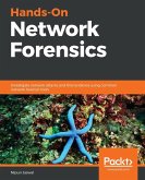 Hands-On Network Forensics